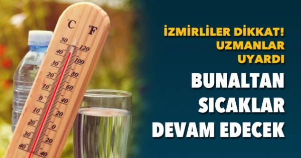 İzmir 'de Bunaltan Sıcaklar